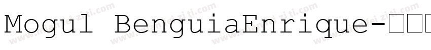 Mogul BenguiaEnrique字体转换